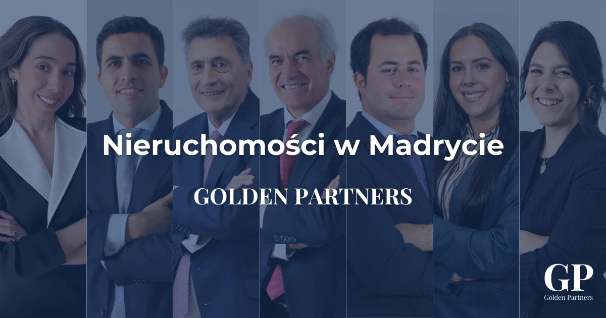 Zespół Golden Partners – doradztwo prawne przy zakupie nieruchomości w Madrycie